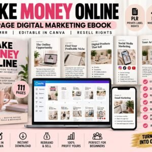 Make Money Online – 111-Page Digital Marketing Ebook | Editable Canva Template + PLR & MRR Rights